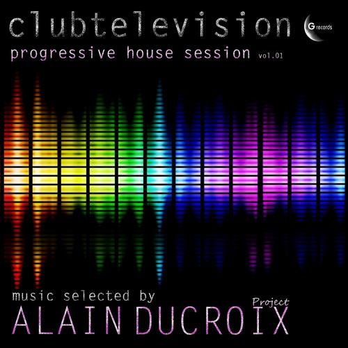 Progressive House Session, Vol. 1 (Clubtelevision)