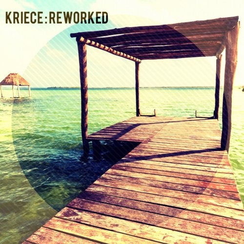 Kriece : Reworked