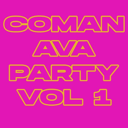 COMANAVAPARTY VOL 1