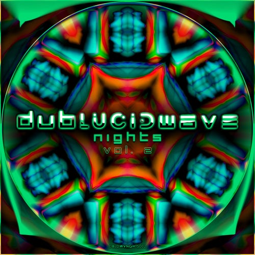 DUBLUCIDWAVE Nights, Vol. 2