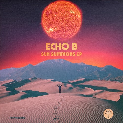 Echo B - Sun Summons 2019 [EP]