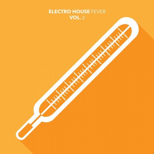 Electro House Fever Vol. 2