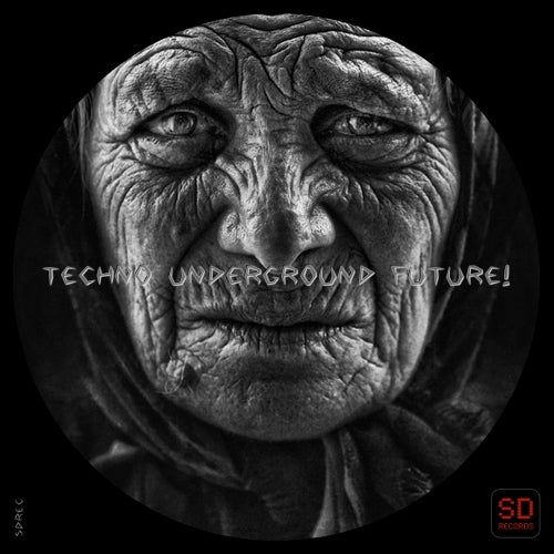 Techno Underground Future !