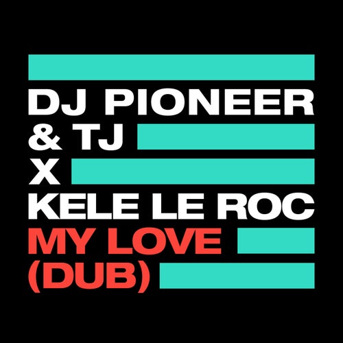 My Love - Dub