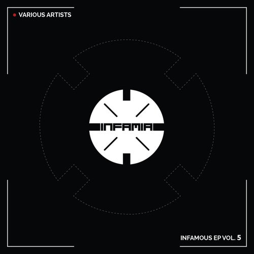 Infamous Ep, Vol. 5