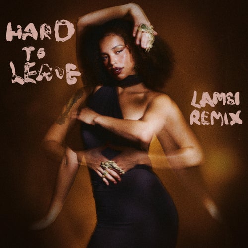 Hard To Leave (Lamsi Remix)
