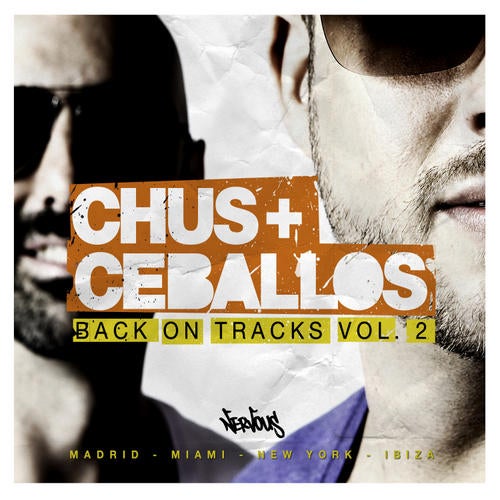 Nervous Nitelife: Chus & Ceballos - Back On Tracks Vol. 2