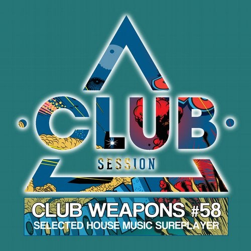 Club Session Pres. Club Weapons No. 58