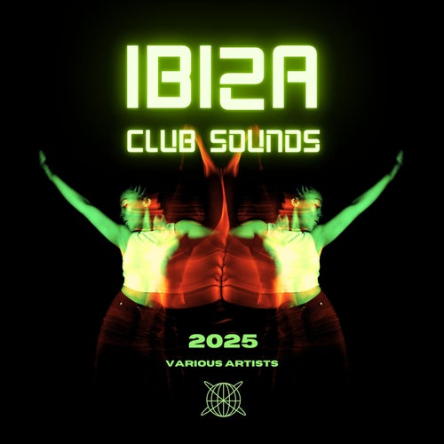 Ibiza Club Sounds 2025