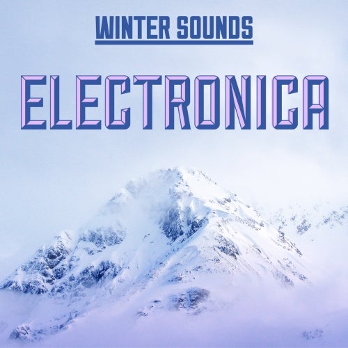 Winter Sounds: Electronica