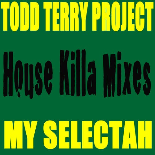 My Selectah - House Killa Mixes