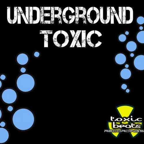 Underground Toxic