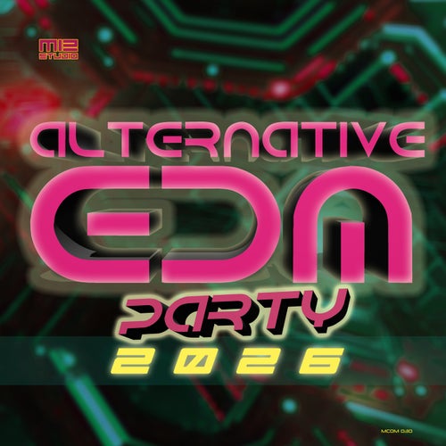 Alternative EDM Party 2026