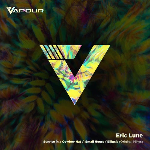  Eric Lune - Sunrise in a Cowboy Hat / Ellipsis / Small Hours (2023) 