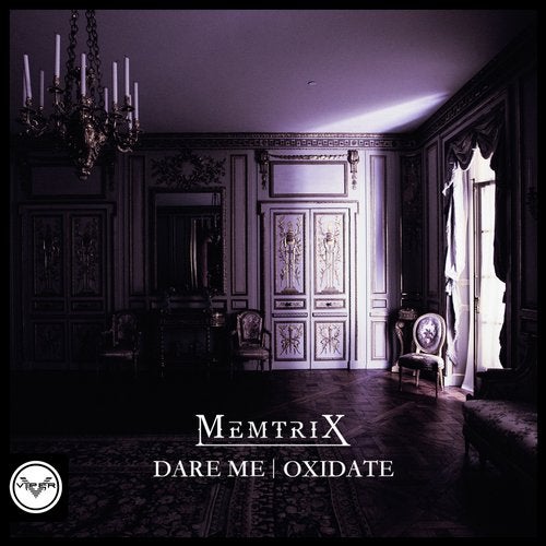 Memtrix — Dare Me / Oxidate [EP] 2018