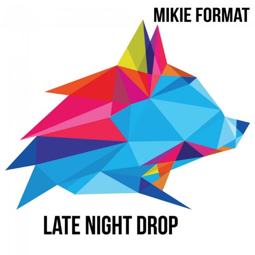 Late Night Drop