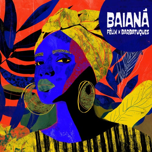 BAIANÁ (Extended Mix)