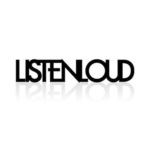 LISTENLOUD