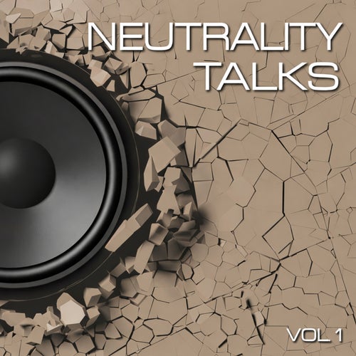 Neutrality Talks, Vol. 1
