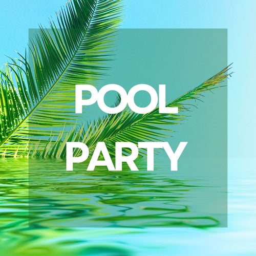 Pool Party
