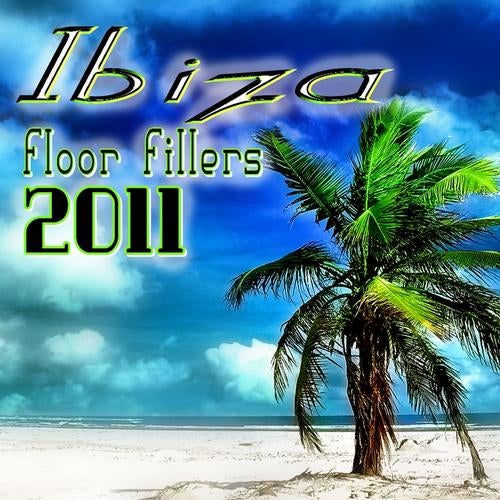 Ibiza Floor Fillers 2011