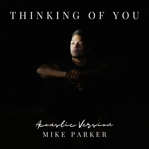 Thinking Of You (Acoustic Version)