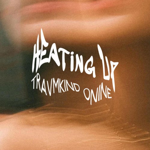 HEATING UP (Extended Version)