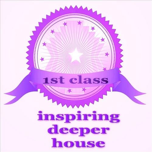 1st Class Inspiring Deeper House