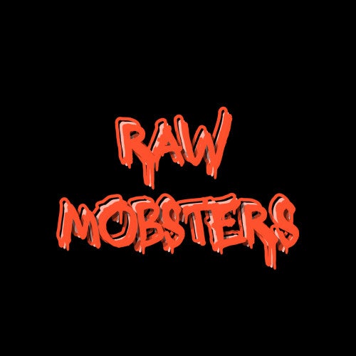 Rawmobsters