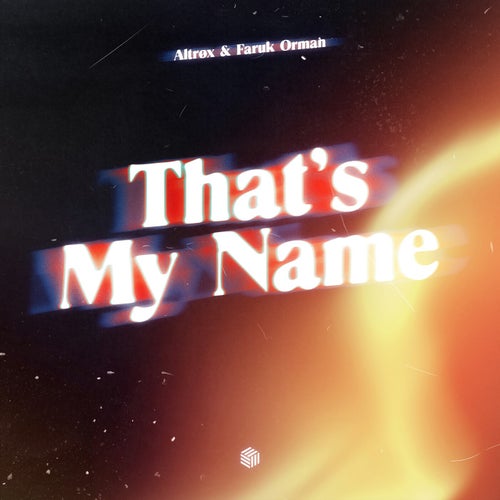That's My Name