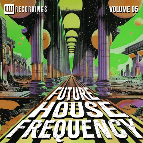 Future House Frequency, Vol. 05