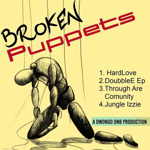 Dougie Dwongo — Broken Puppets (EP) 2018