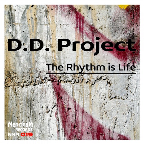 The Rhythm Is Life