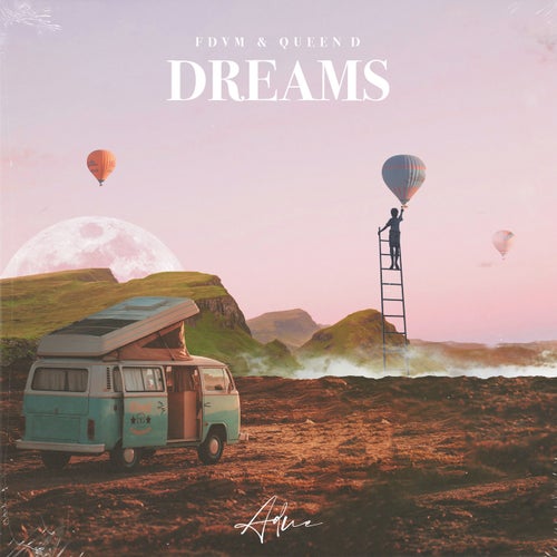 Dreams (Extended Mix)