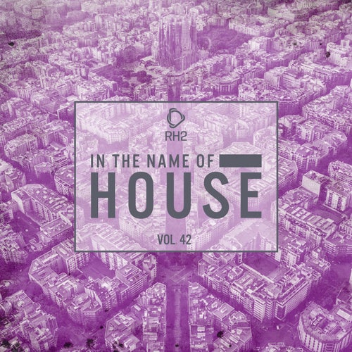 In The Name Of House Vol. 42