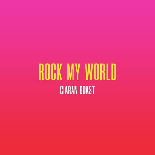 Rock My World