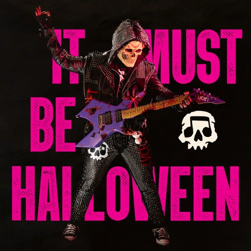It Must Be Halloween