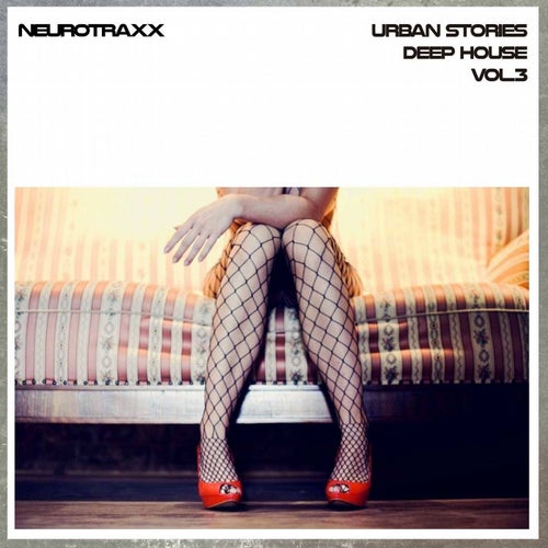 Urban Stories Deep House Vol. 3