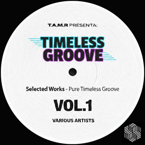 Selected Works, Vol. 1 (Timeless Groove)