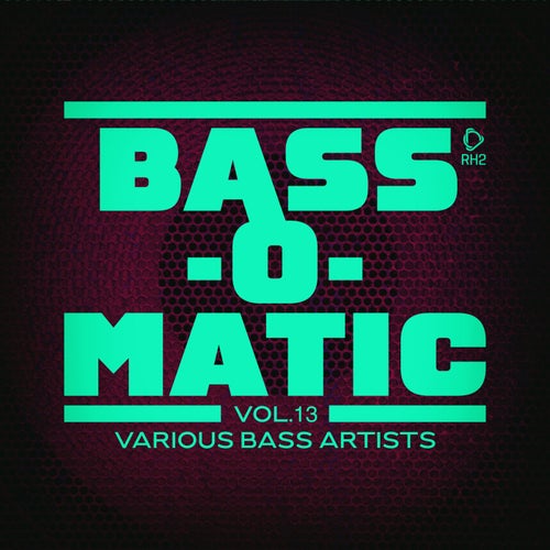 Bass-O-matic, Vol.13