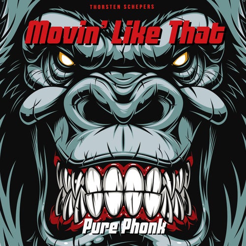 Movin' Like That - Pure Phonk
