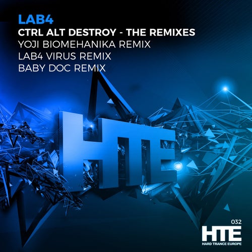CTRL ALT DESTROY - The Remixes
