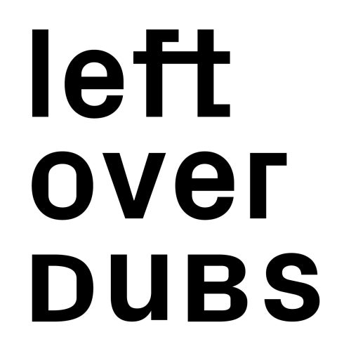 Leftover Dubs