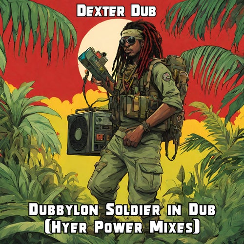 Dubbylon Soldier in Dub