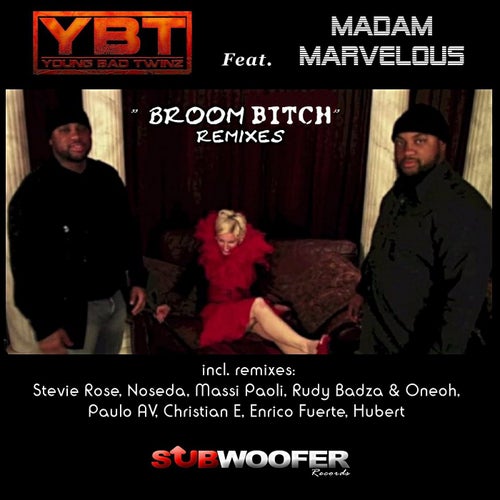 Broom Bitch (The Remixes)