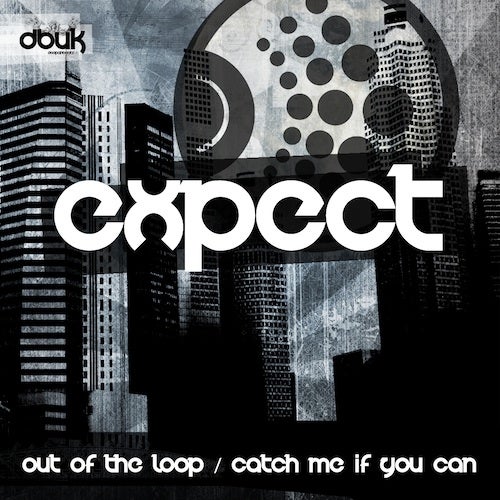 Out Of The Loop / Catch Me If You Can