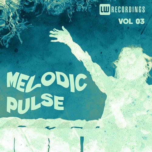 Melodic Pulse, Vol. 03