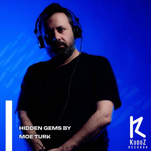Hidden Gems By Moe Turk