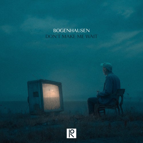 Don't Make Me Wait (Extended Mix)
