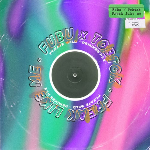 Freak Like Me (feat. Kate Wild) (Remixes Pt. 2)